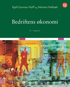 Bedriftens økonomi, 9. utg. av Kjell Gunnar Hoff og Morten Helbæk